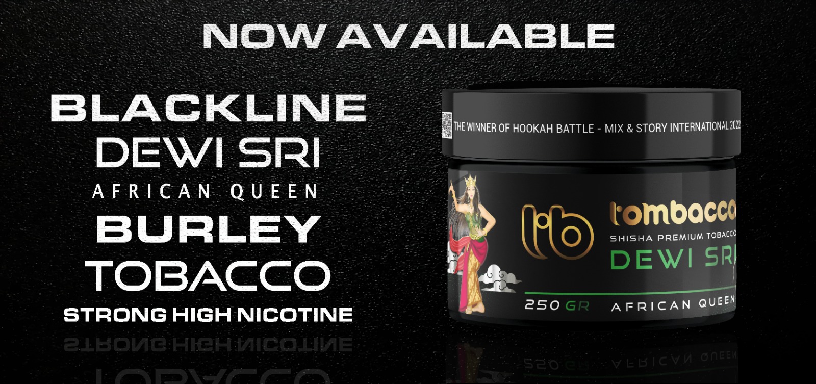 Dewi Sri Blackline Tombacco: A Tasty Shisha Flavor